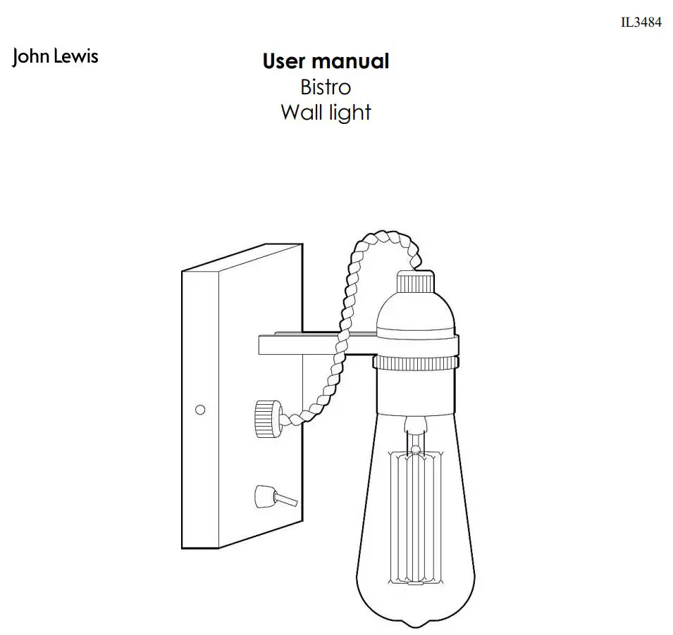 Johan Lewis Bistro Wall light User Manual