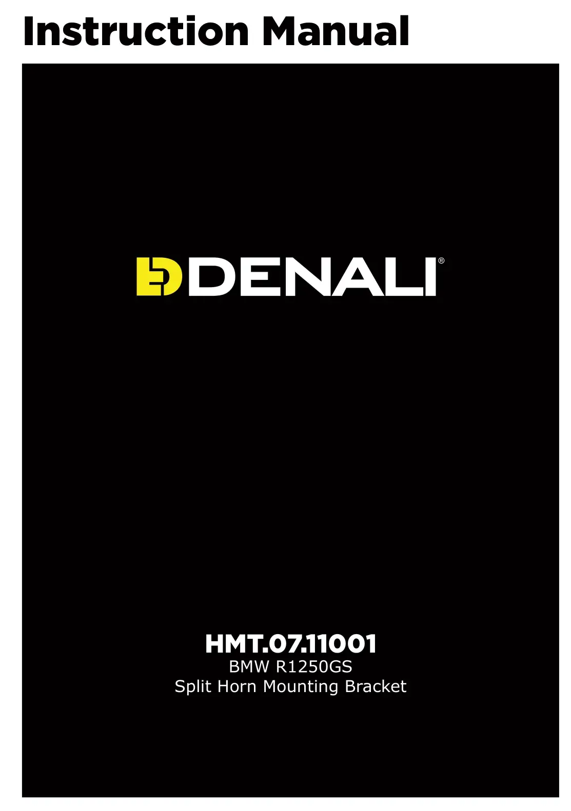 DENALI HMT.07.11001 BMW R1250GS Split Instruction Manual
