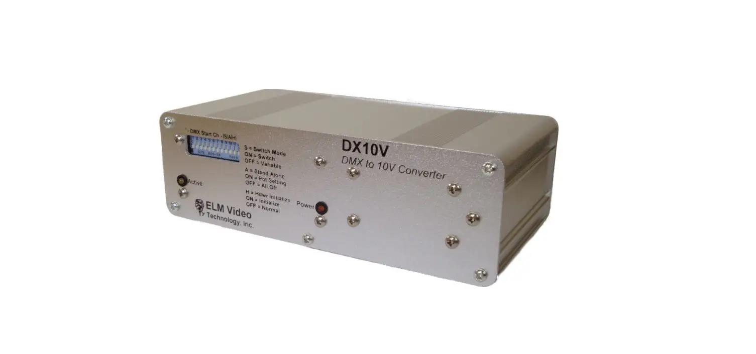 Elm Video Dx10v Dmx To 0 - 10 Volt Converter User Guide Elm Video Dx10v Dmx To 0 - 10 Volt Converter User Guide