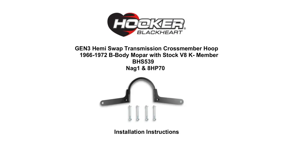 HOOKER BHS539 GEN3 Hemi Swap Transmission Crossmember Hoop Instruction Manual