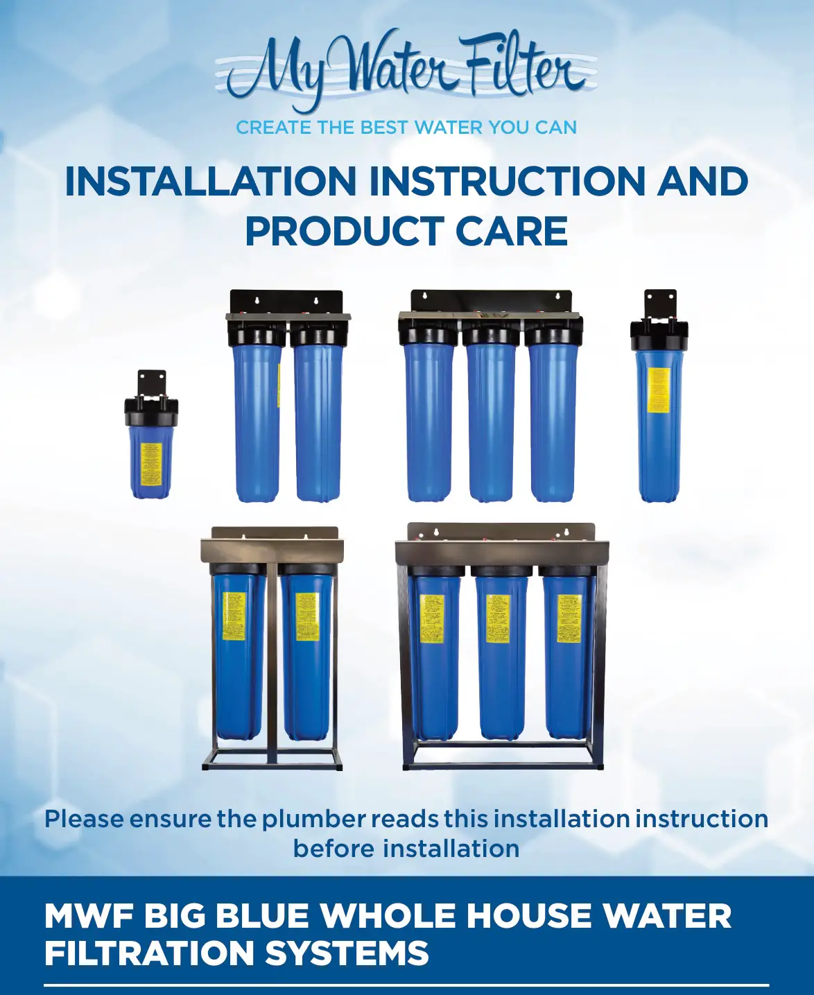 MWF Big Blue Whole House Water Filtration Systems Instructions