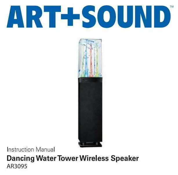 ART SOUND AR3095 Dancing Water Tower Wireless Speaker Instruction Manual