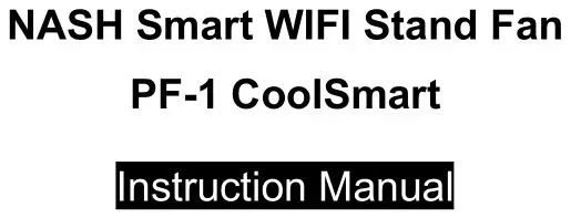 NASH Smart WIFI Stand Fan Instruction Manual