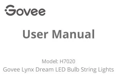 Govee H7020 Lynx Dream LED Bulb String Lights User Manual