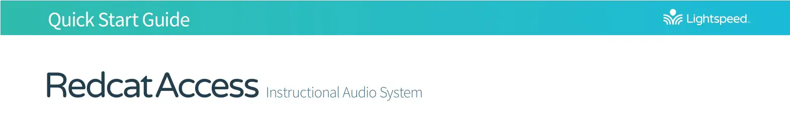 Lightspeed Redcat Access Instructional Audio System User Guide