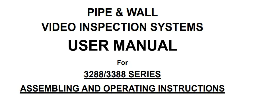Forbes 3288 Series Pipe And Wall Video Inspection Systems User Manual Forbes 3288 Series Pipe And Wall Video Inspection Systems User Manual