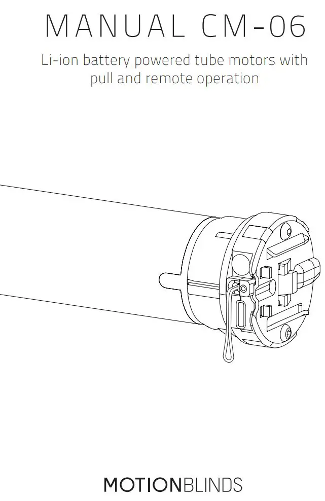 MOTION CM-06 Li-Ion Battery Powered Tube Motors With Pull and Remote User Manual
