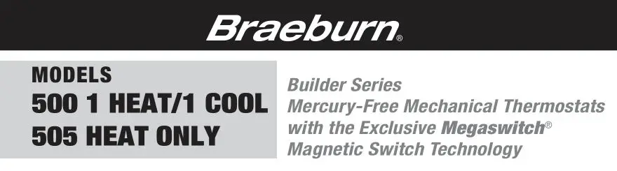 Braeburn Mercury-Free Mechanical Thermostats User Manual [5001 HEAT, 1 COOL505 HEAT ONLY]