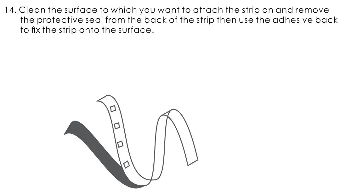 ADUROSMART ERIA Smart LED Strip User Manual - Clean the surface to which you want ot attach the strip on and remove the protective
