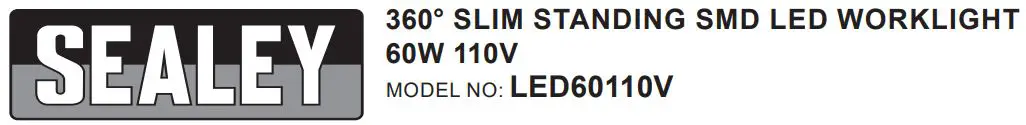 SEALEY LED60110V 360 Degree Slim Standing SMD LED Worklight Instruction Manual