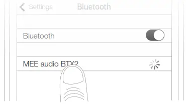 MEE audio BTX2 Universal Bluetooth - PAIRING (CONTINUED)2