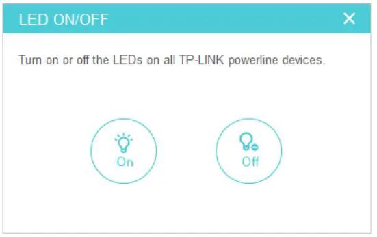 tp-link tpPLC Utility Computer Software for Powerline Adapters and Extenders User Guide - On the LED ON OFF page, click the On or Off icon