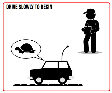 Drive slowly