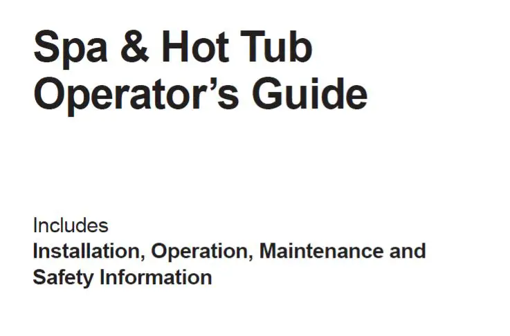 Spa & Hot Tub User Manual