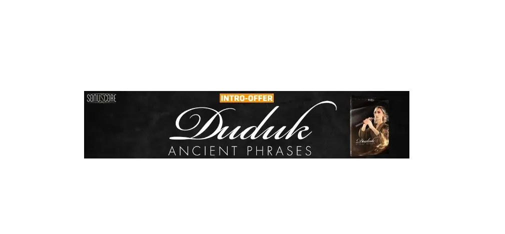 Sonuscore Ancient Duduk Phrases Owner's Manual