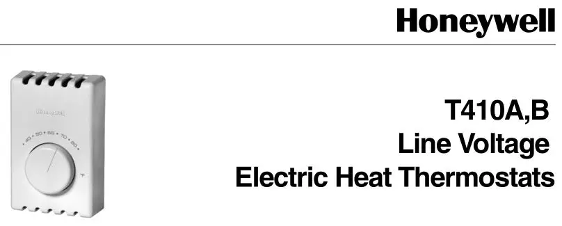 Honeywell T410A-B Line Voltage Electric Heat Thermostats User Manual