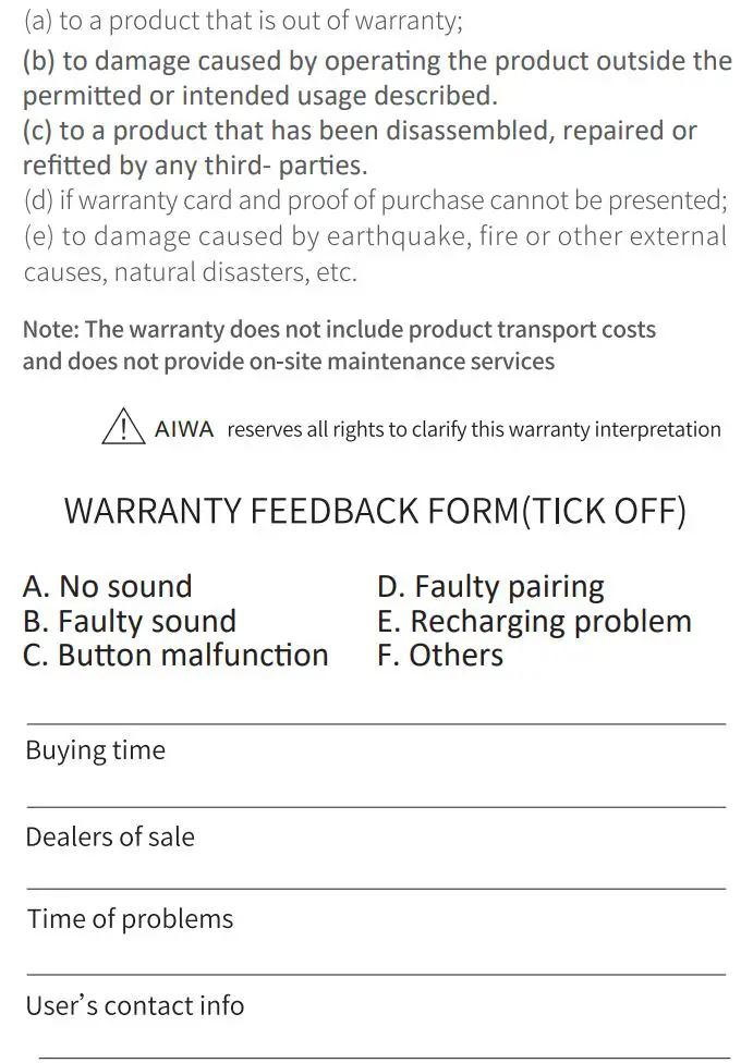 aiwa AT-X80D True Wireless Earphones User Guide - This warranty does not apply