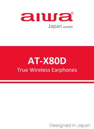 aiwa AT-X80D True Wireless Earphones User Guide