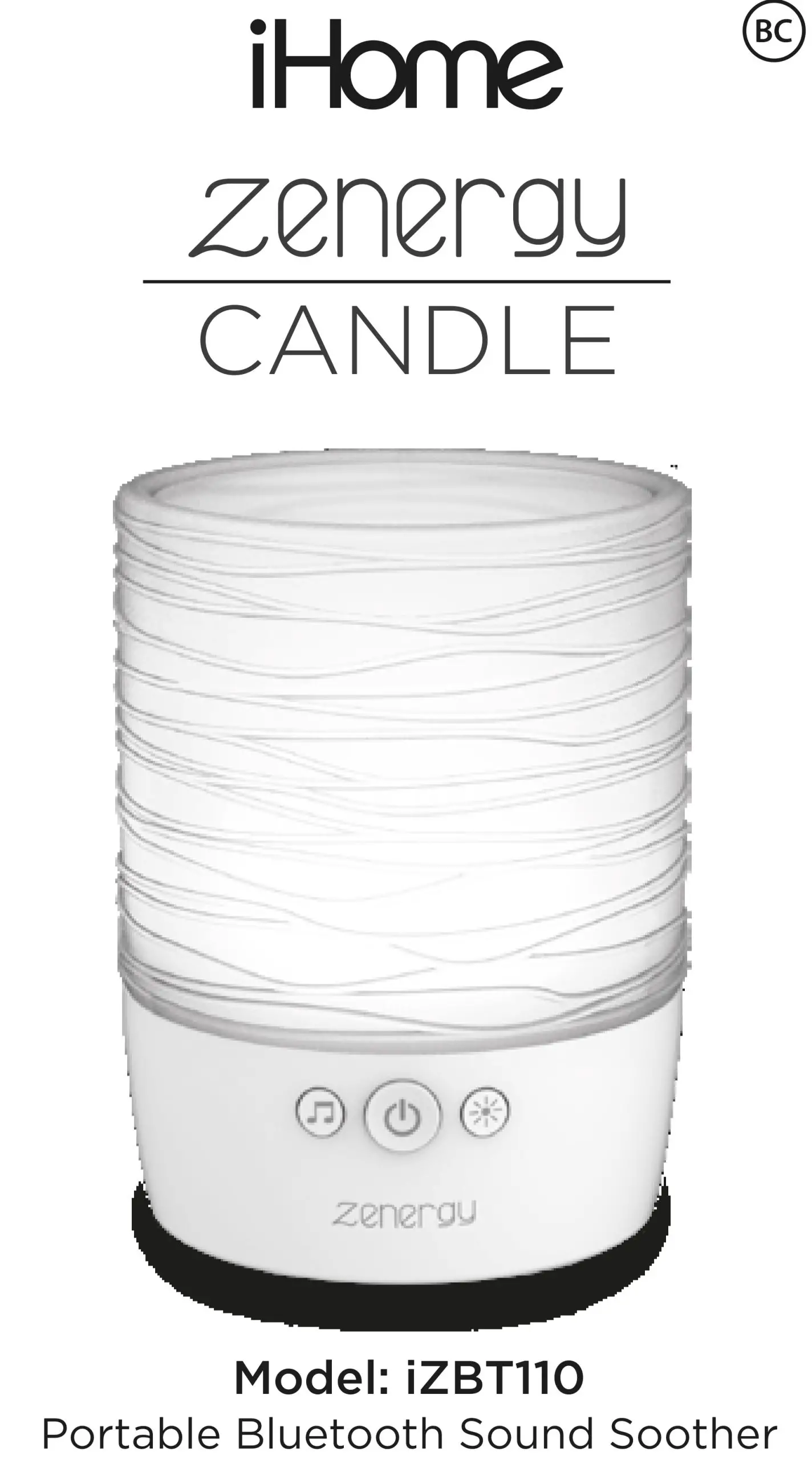 iHome iZBT110 Zenergy Candle Portable Bluetooth Sound Soother User Guide