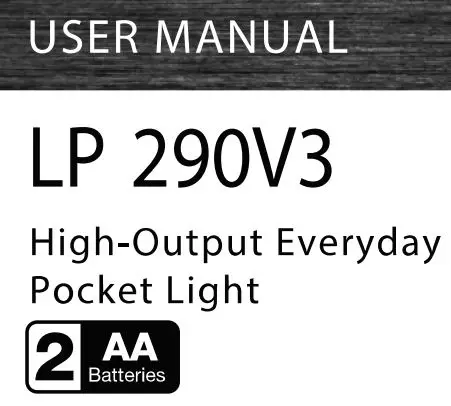 LUXPRO LP290V3 High-Output Everyday Pocket Light User Manual