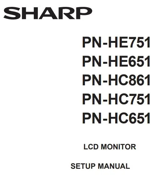 SHARP PN-HE751 LCD Monitor User Manual