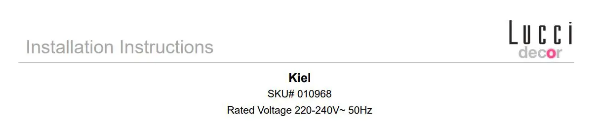 Lucci decor 010968 Kiel Instruction Manual