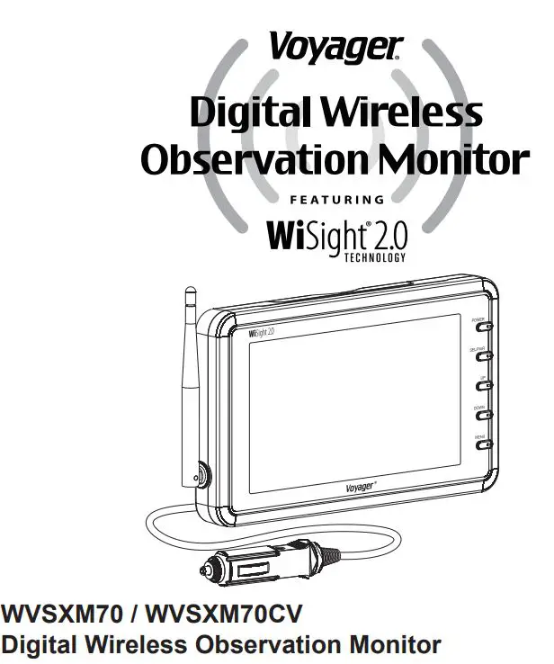 Voyager WVSXM70 WVSXM70CV Digital Wireless Observation Monitor Instruction Manual