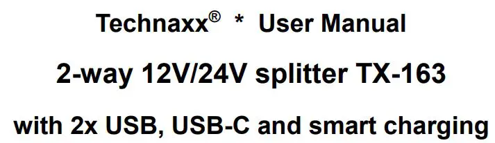 TECHNAXX TX-163 2-Way 12V-24V Splitter TX-163 with 2x USB USB-C and Smart Charging User Manual