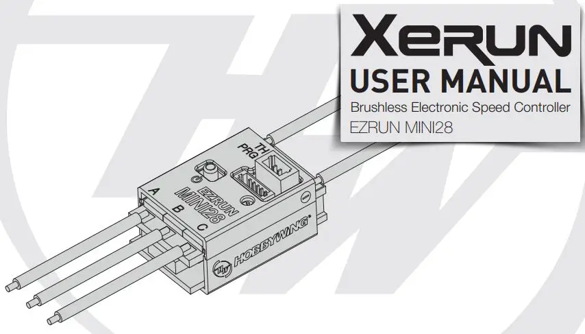 Hobbywing Ezrun Mini28 Brushless Electronic Speed Controller User Manual