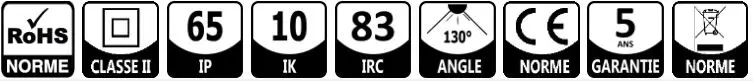 Rohs,classe 2, IP,IK,IRC,ANGLE,NORME,GARANTIE icon