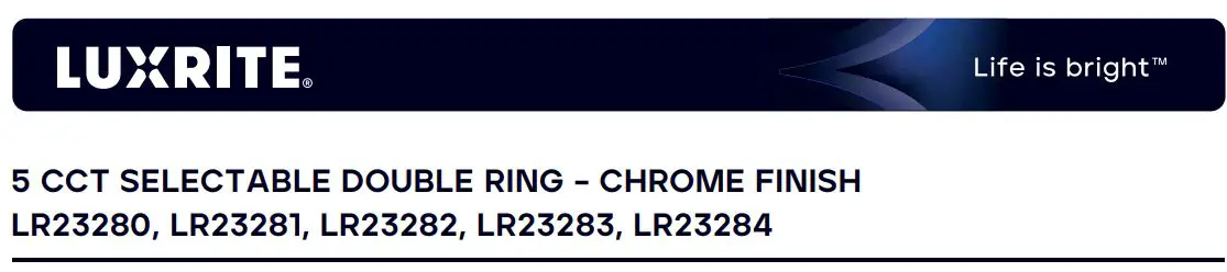 LUXRITE LR23280 5 CCT Selectable Double Ring Instruction Manual