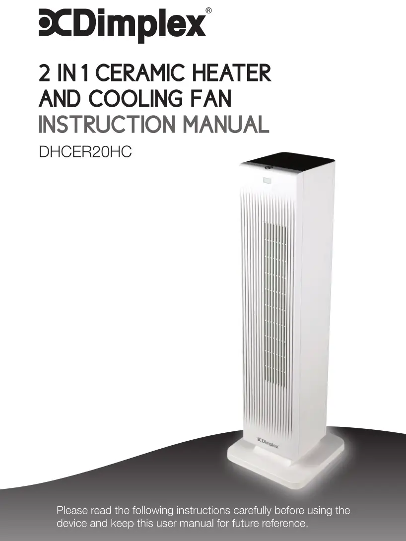 Dimplex 2 In 1 Ceramic Heater And Cooling Fan - DHCER20HC User Manual