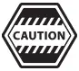 Caution
