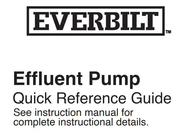 EVERBILT HDEFR50W Effluent Pump User Guide