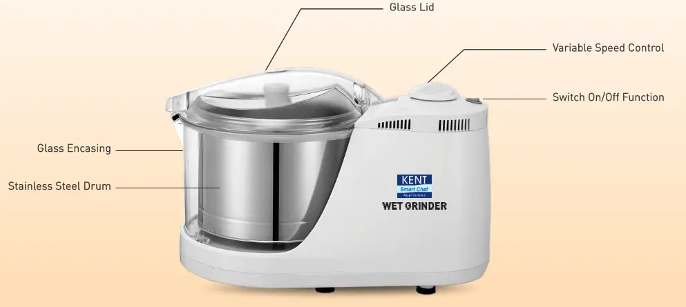 KENT 16079 150W Wet Grinder - KNOW YOUR PRODUCT