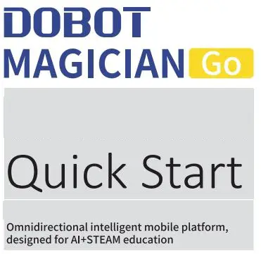 DOBOT Magician Go Desktop Robot User Guide