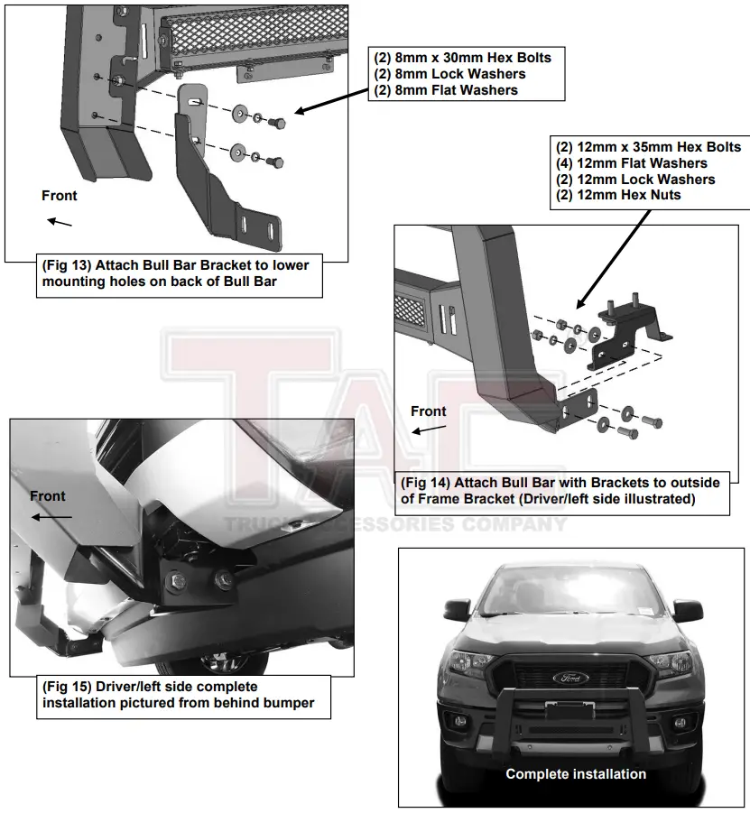 Driver/left Side Installation Pictured