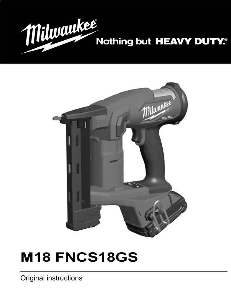 milwaukee M18 FNCS18GS 18V Cordless Nail Gun Instruction Manual