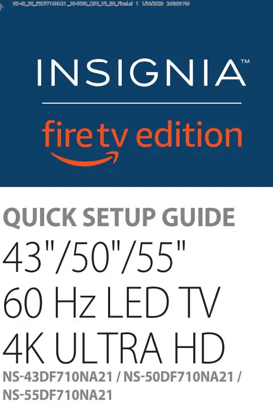 INSIGNIA NS-43DF710NA21 43″ 50″ 55″ 60 Hz LED TV 4K ULTRA HD User Guide