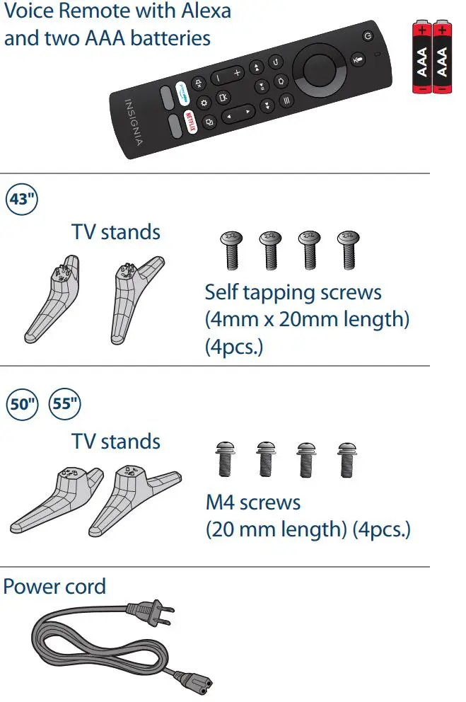 INSIGNIA NS-43DF710NA21 43″ 50″ 55″ 60 Hz LED TV 4K ULTRA HD User Guide - Included Accessories