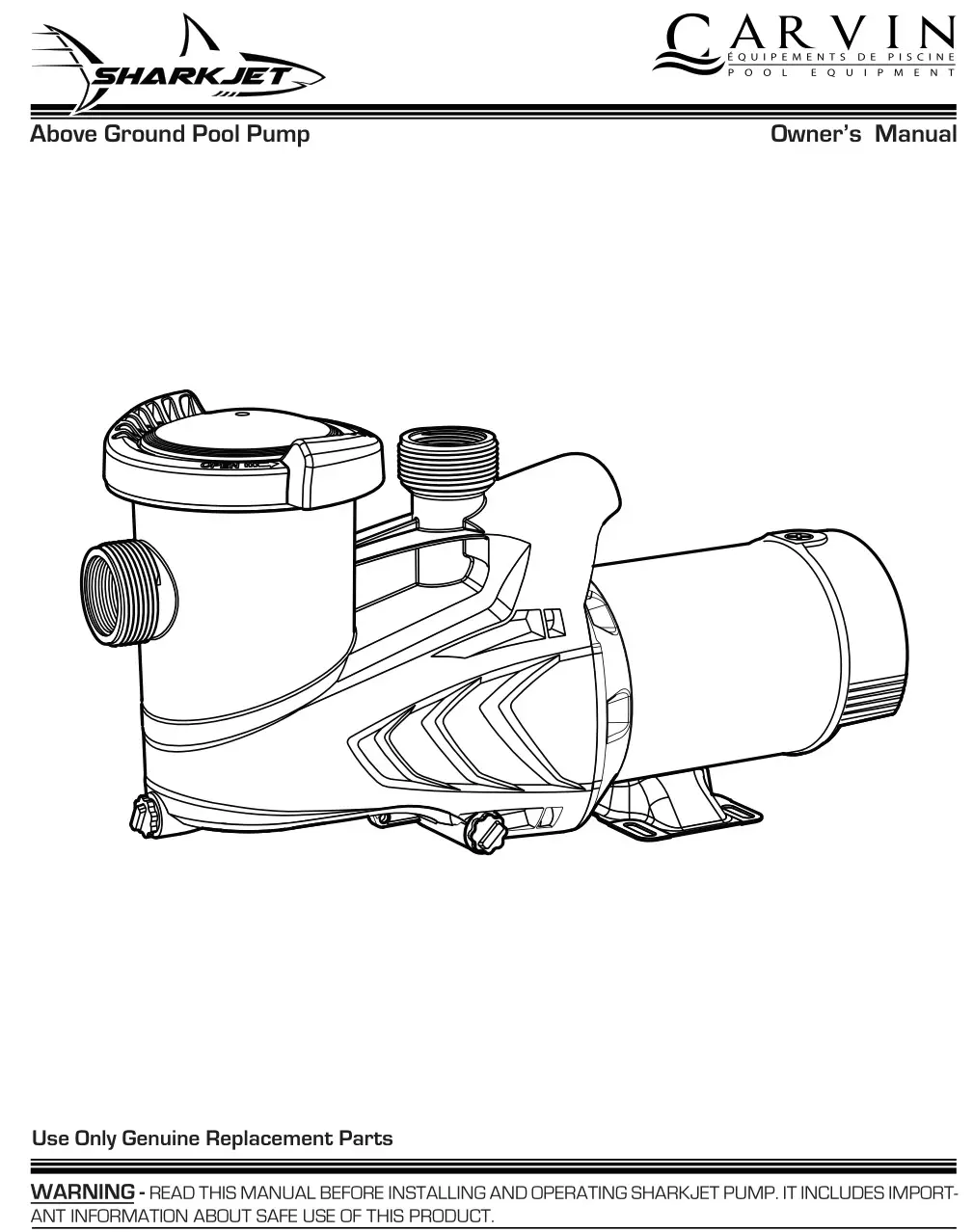 CARVIN SHARK JET Above Ground Pool Pump Owner's Manual