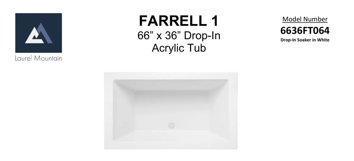 Laurel Mountain 6636FT064 66 Inch x 36 Inch Drop-In Acrylic Tub Owner's Manual