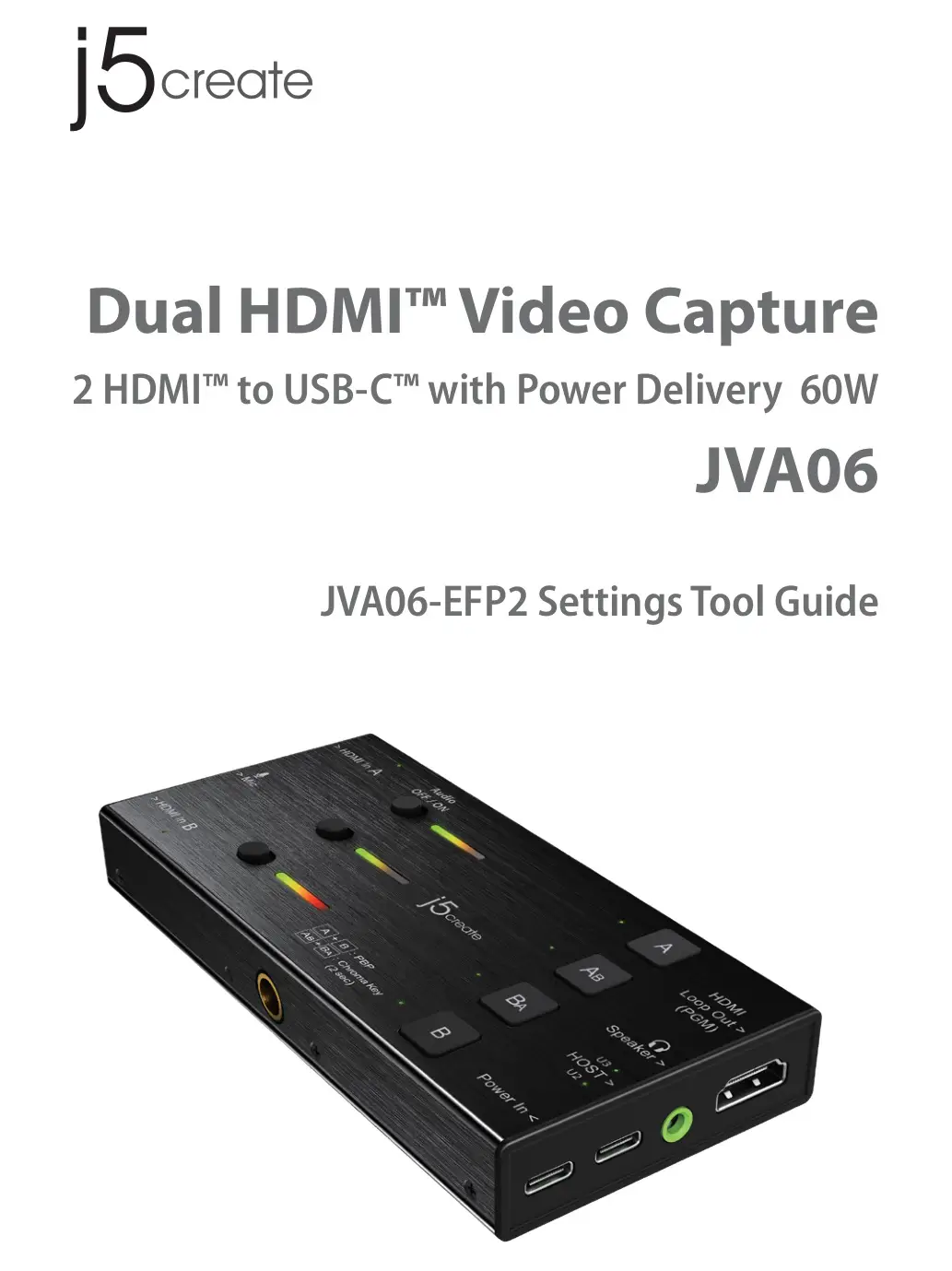 j5create JVA06-EFP2 Dual HDMI Video Capture Installation Guide