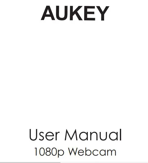 AUKEY PC-W3 1080p Full HD Webcam with Dual Stereo Microphone User Manual
