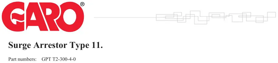 GARO GPT T2-300-4-0 Surge Arrestor Type 11 Instruction Manual