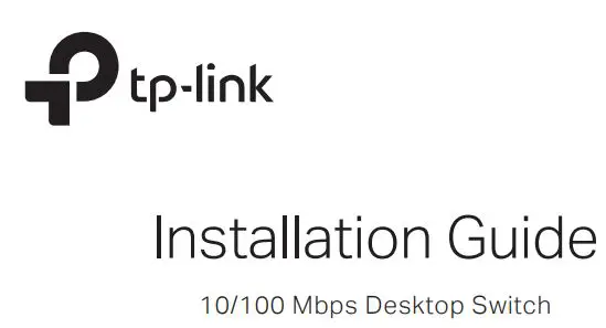 tp-link TL-SF1016D 10-100 Mbps Desktop Switch Installation Guide