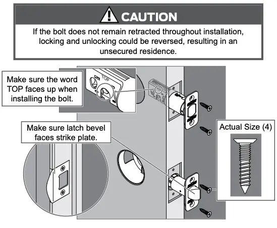 Install the bolt and the latch