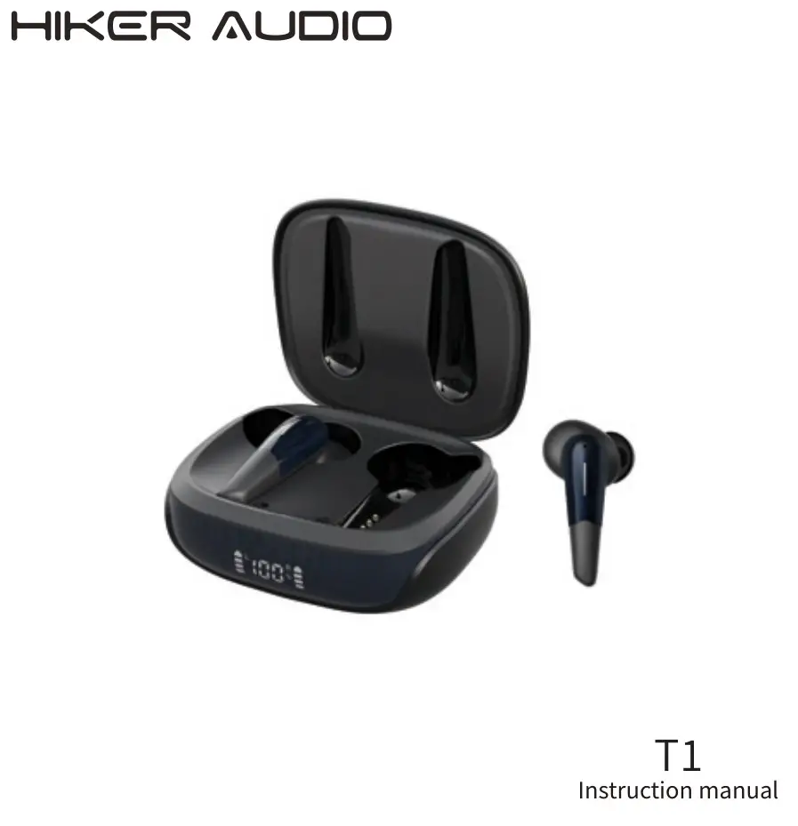 HIKER AUDIO T1 True Wireless Earbuds Instruction Manual