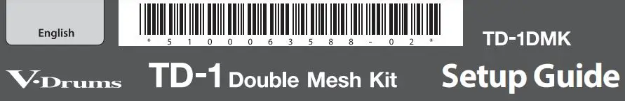 V-Drums TD-1 Double Mesh Kit Installation Guide