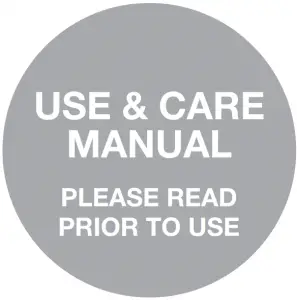 USE & CARE MANUAL